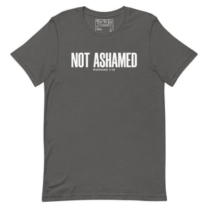 Not Ashamed T-Shirt - Tithe The Day LLC