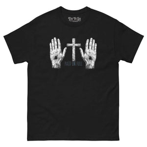Paid in Full T-Shirt - Tithe The Day LLC