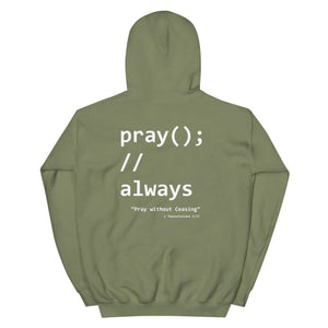 Pray Without Ceasing Coder Hoodie - Tithe The Day LLC