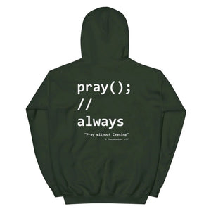 Pray Without Ceasing Coder Hoodie - Tithe The Day LLC