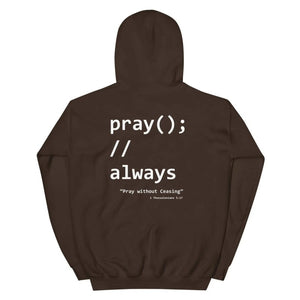 Pray Without Ceasing Coder Hoodie - Tithe The Day LLC