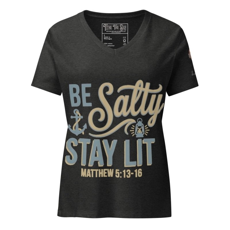Be Salty Stay Lit | Women's Premium Christian T-Shirt - Tithe The Day LLC
