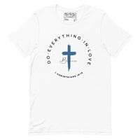 Do Everything in Love T-Shirt - Tithe The Day LLC