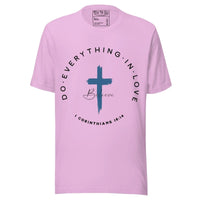 Do Everything in Love T-Shirt - Tithe The Day LLC