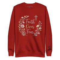 Faith Over Fear Sweatshirt - Tithe The Day LLC