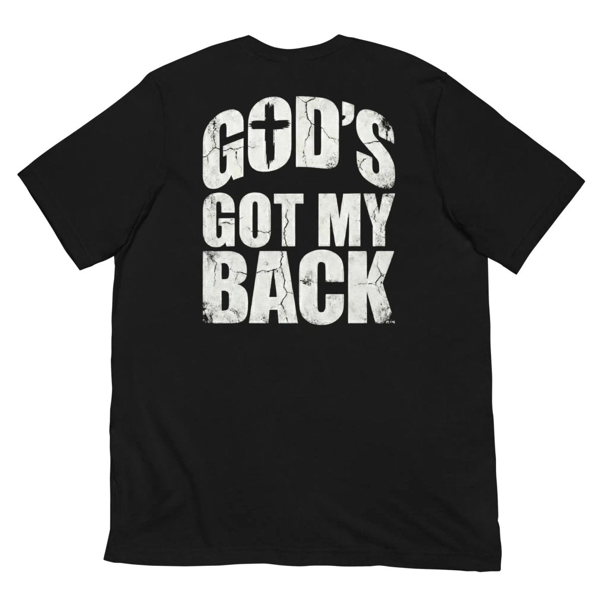 God’s Got My Back T-Shirt - Tithe The Day LLC