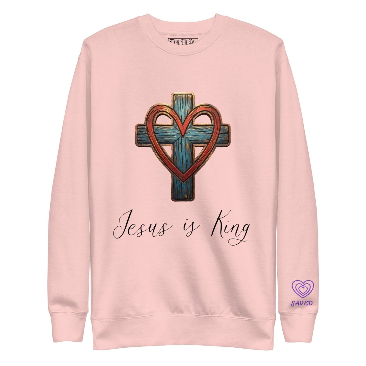 Jesus is King | Cross & Heart Sweatshirt - Tithe The Day LLC