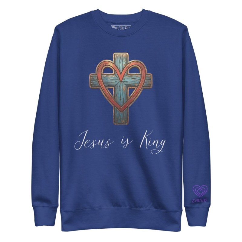 Jesus is King | Cross & Heart Sweatshirt - Tithe The Day LLC