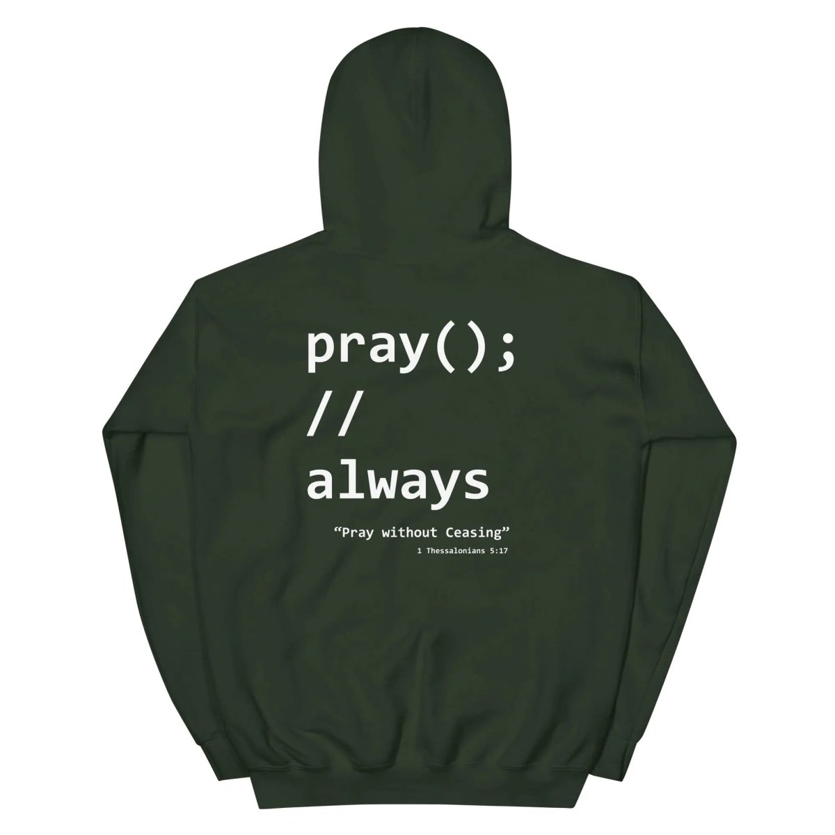 Pray Without Ceasing Coder Hoodie - Tithe The Day LLC
