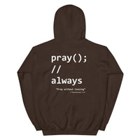 Pray Without Ceasing Coder Hoodie - Tithe The Day LLC