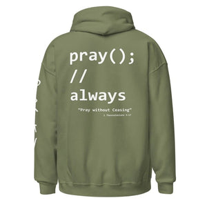 Pray Without Ceasing Coder Hoodie - Tithe The Day LLC