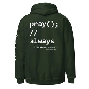 Pray Without Ceasing Coder Hoodie - Tithe The Day LLC