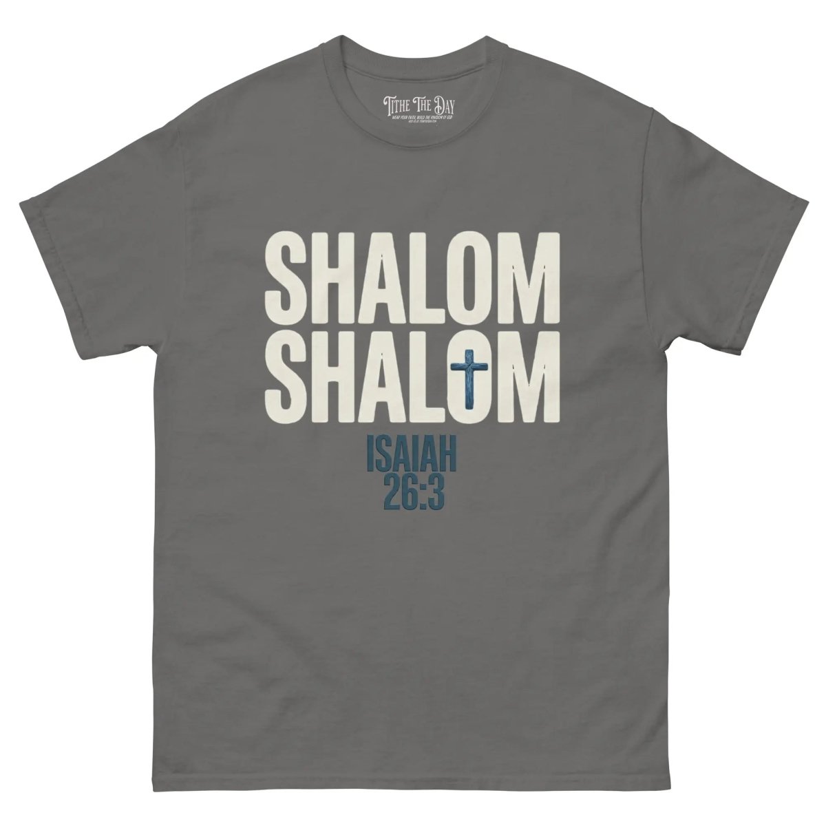 Shalom Shalom T-Shirt - Tithe The Day LLC